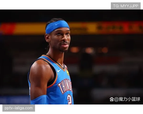 亚历山大稳居MVP榜次席,三月五场30+延续高效得分稳定性 亚历山大稳居MVP榜次席,三月五场30+延续高效得分稳定性